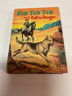 1957 Rin Tin Tin and Call to Danger Authorized Hardcopy Edition-Written by Doris Schroeder-Color Illustrations
