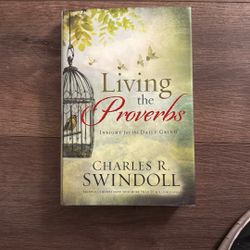 Living The Proverbs - Charles Swindoll