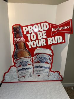 Vintage Metal Budweiser Beer Store Bar Display Sign Proud To Be Your Bud 30"x29"