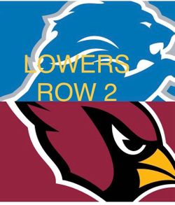 2 tickets Detroit Lions vs Arizona Cardinals Tickets – Lowers Row 2