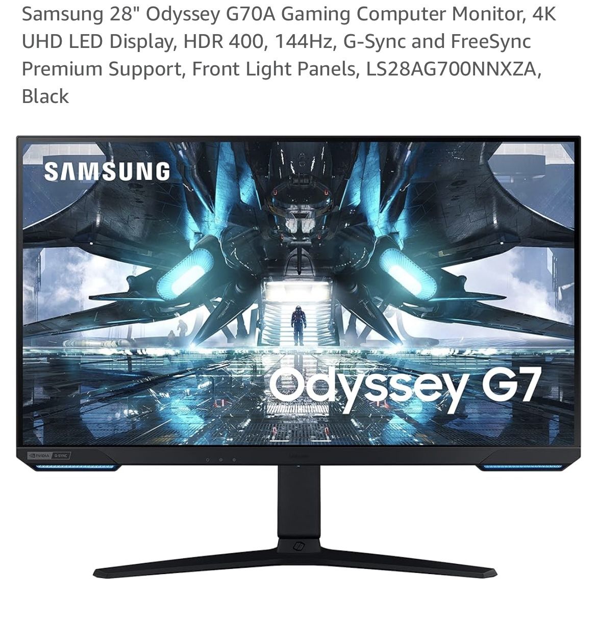 Odyssey G7 - 28” - 144Hz Refresh Rate - 1ms.
