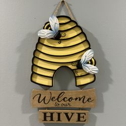 Welcome To Our Hive Sign 