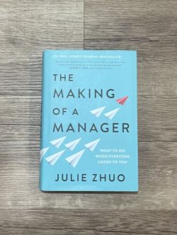 The Making Of A Manager