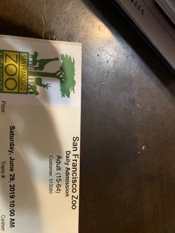 San fransisco zoo ticket paid 23- will take 20.00 dollars good til December 201