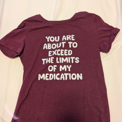 Size Small Brand New Maroon Shirt With Quote/SMOKE FREE HOUSE 
