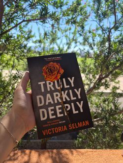 Truly Darkly Deeply by Victoria Selman