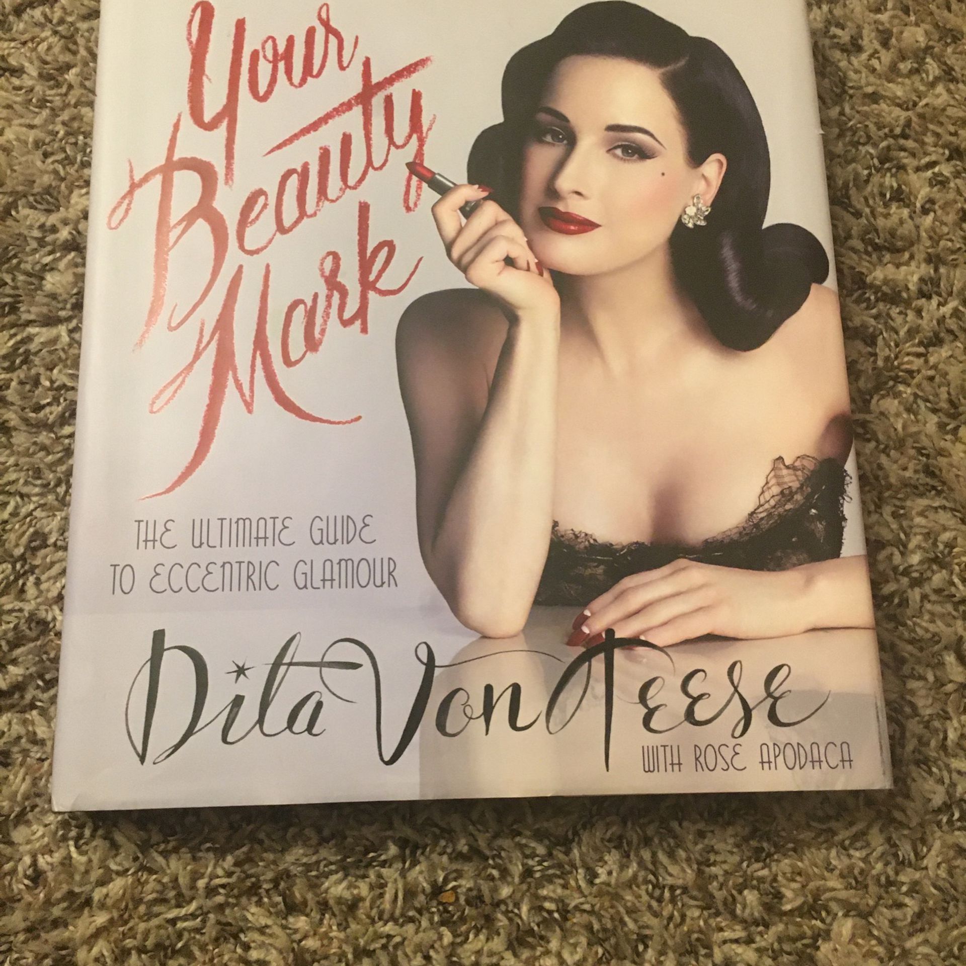 Your Beauty Mark book by Dita Von Teese