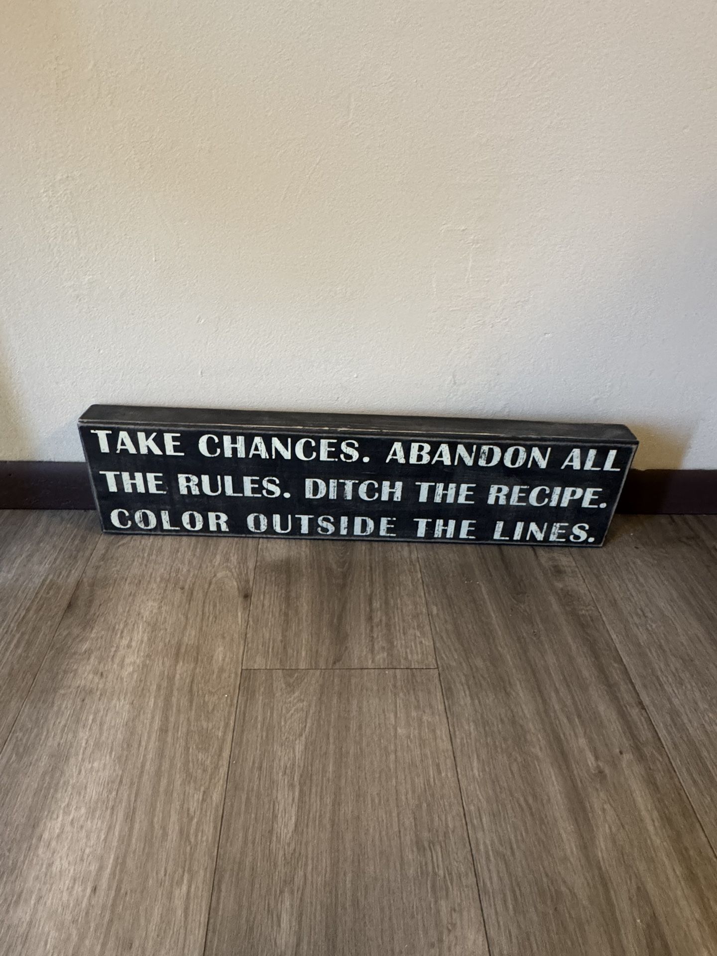 Inspirational Wooden Sign - Take Chances
