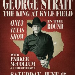 George Straight ONLY Texas Show Tickets