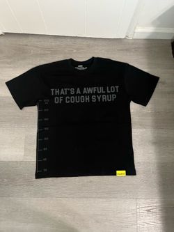 S,M,L,Xl Awful lot of cough syrup shirt