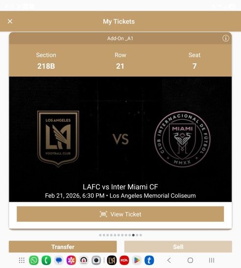 LAFC vs Inter Miami CF Feb 21,2026, 6:30 PM . Los Angeles Memorial Coliseum Tickets Section 218-B