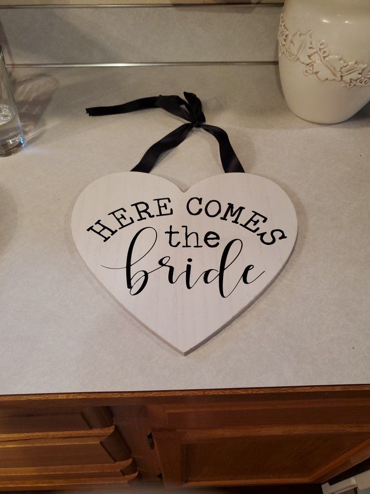 Here Comes The Bride Sign