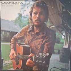 Gordon Lightfoot "Don Quixote"  1972 Reprise Rcds Orig 1st Press MS 2056~ EX/EX