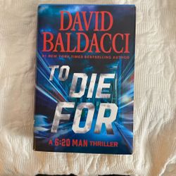 To Die For By David Baldacchi