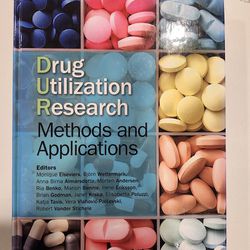 Drug Utilization Research: Methods and Applications

