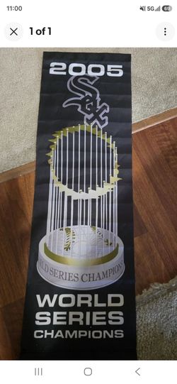 2005 Chicago White Sox World Series Champions Banner