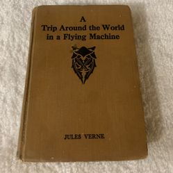 1887 copy of Around the world in a flying machine
