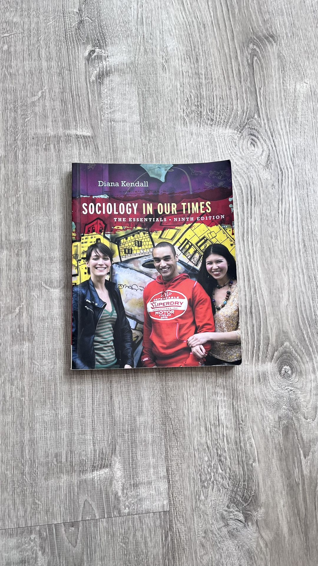 Sociology in Our Times The Essentials 9th Edition Kendall Diana College Book
