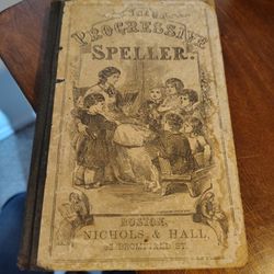 The Progressive Speller. 1859. Antique 