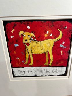 Dogs Are Better Than Cats Matted Lithograph Print by Barbara Olsen