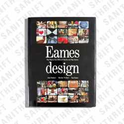 Eames Design: The Work of the Office of Charles and Ray Eames