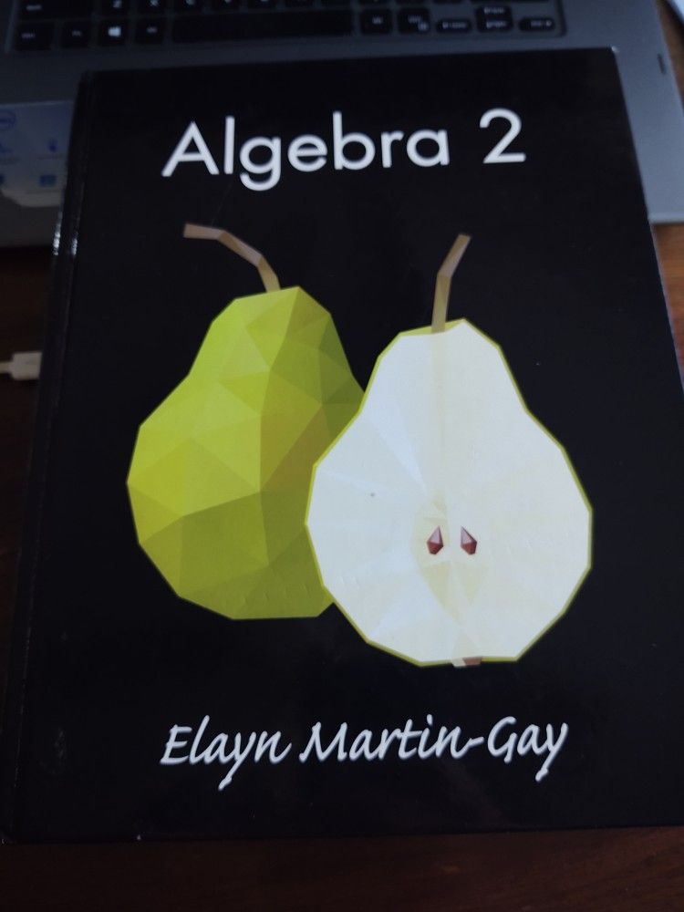 Algebra 2 Elayn Martin-Gay Homeschool Math Book 2016