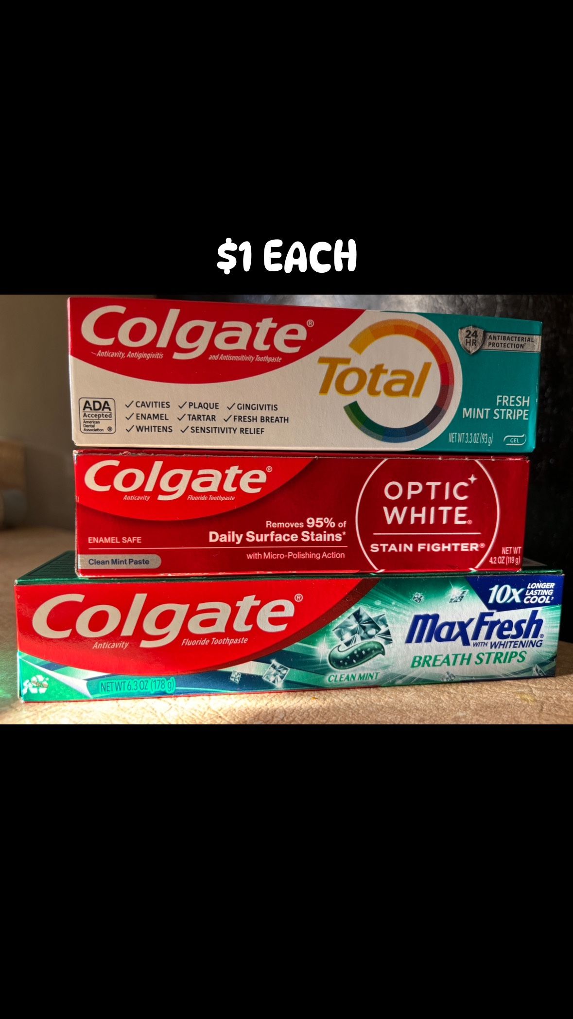 COLGATE TOOTHPASTE $1 EACH CASH ONLY PICKUP ONLY