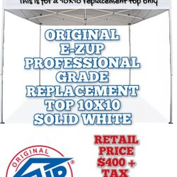 ORIGINAL E-ZUP PROFESSIONAL GRADE REPLACEMENT TOP 10X10