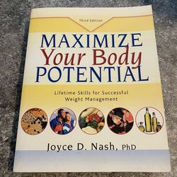 Maximize Your Body Potential: Lifetime Skills for Successful Weight Man - GOOD