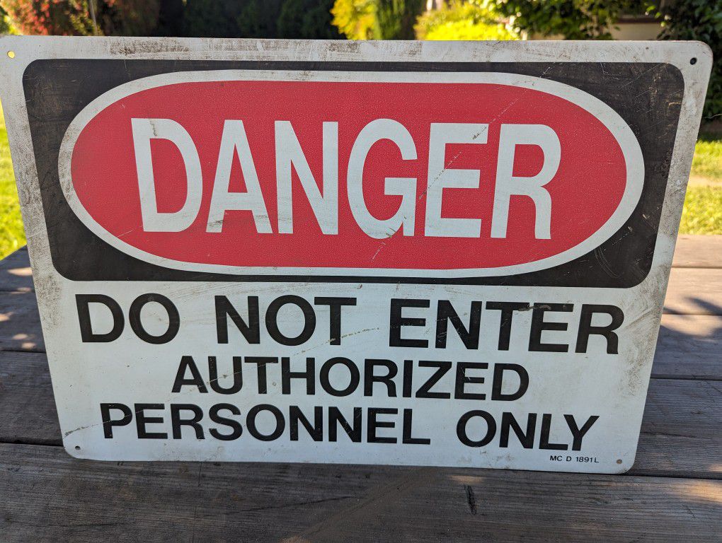 Vintage Danger Do Not Enter Metal Sign 20"x14"