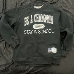 Supreme Champion Stay In School CrewNeck Black 