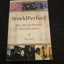 WorldPerfect: The Jewish Impact on Civilization. By Ken Spiro