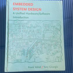 Embedded System Design : A Unified Hardware/Software Introduction 