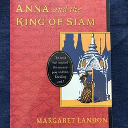Anna And The King Of Siam By Margaret Landon 