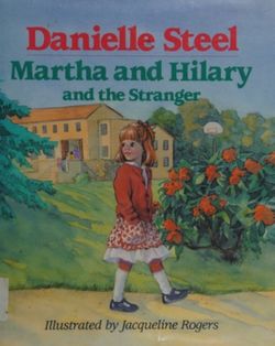 Martha And Hilary and The Stranger By Danielle Steel