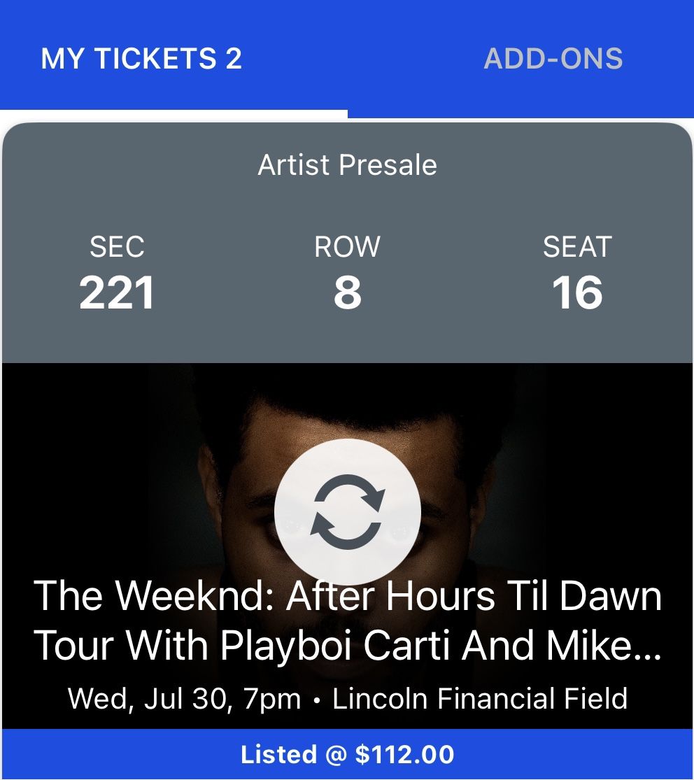 2 Tickets-The Weeknd: After Hours Til Dawn Tour