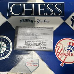 Yankees.  Mariners. CHESS Set $40