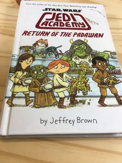 Star Wars: Jedi Academy Return of the Padawan by Jeffrey Brown 2014 Hardcover