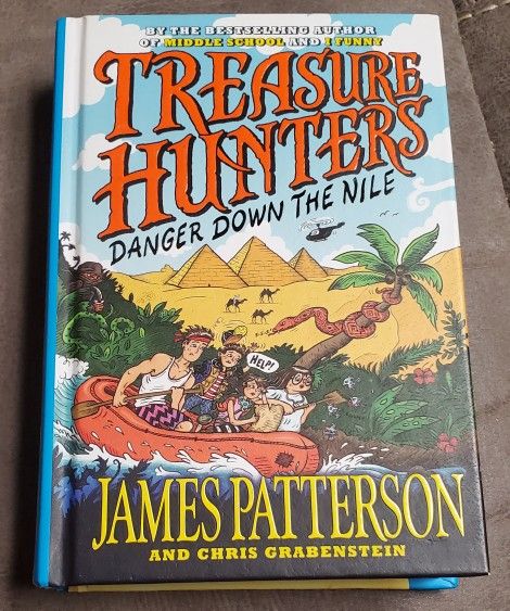 Treasure Hunters: Danger Down the Nile - Hardcover / Patterson, James