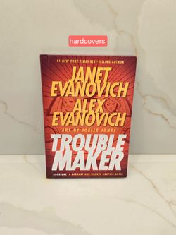 Troublemaker: Book One Graphic Novel by Janet & Alex Evanovich