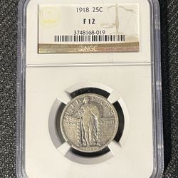 Standing Liberty Quarter Coin 1918 25C F 12 NGC