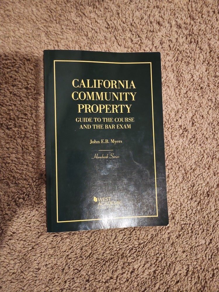 California Community Property: Guide To The Course And The Bar Exam