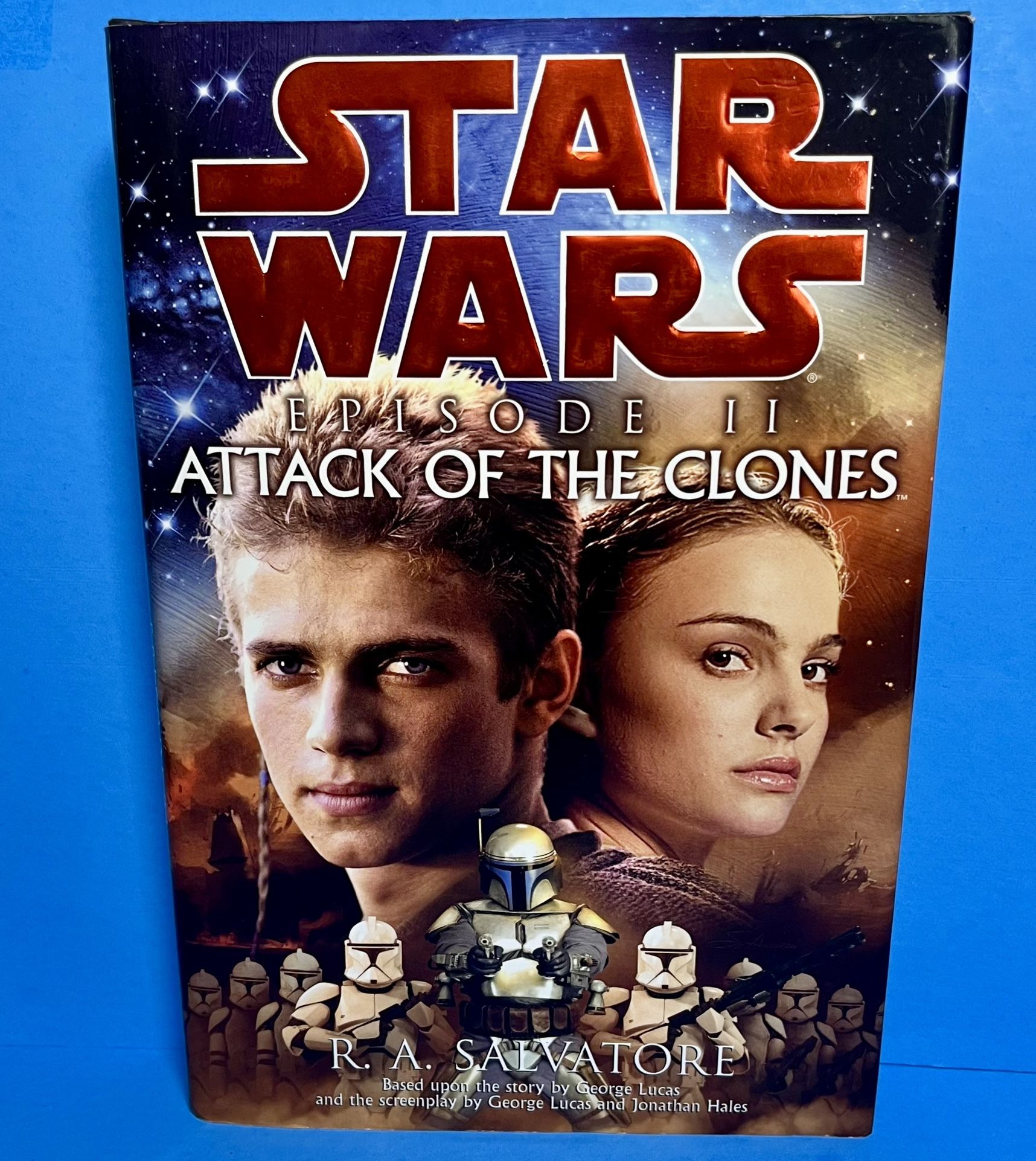 Star Wars Episode II Attack of the Clones HC 1st Edition 2002 R.A. Salvatore