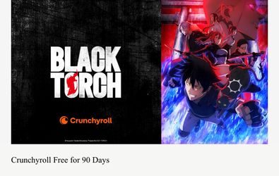 CRUNCHROLL ! 90 days ! No charge !
