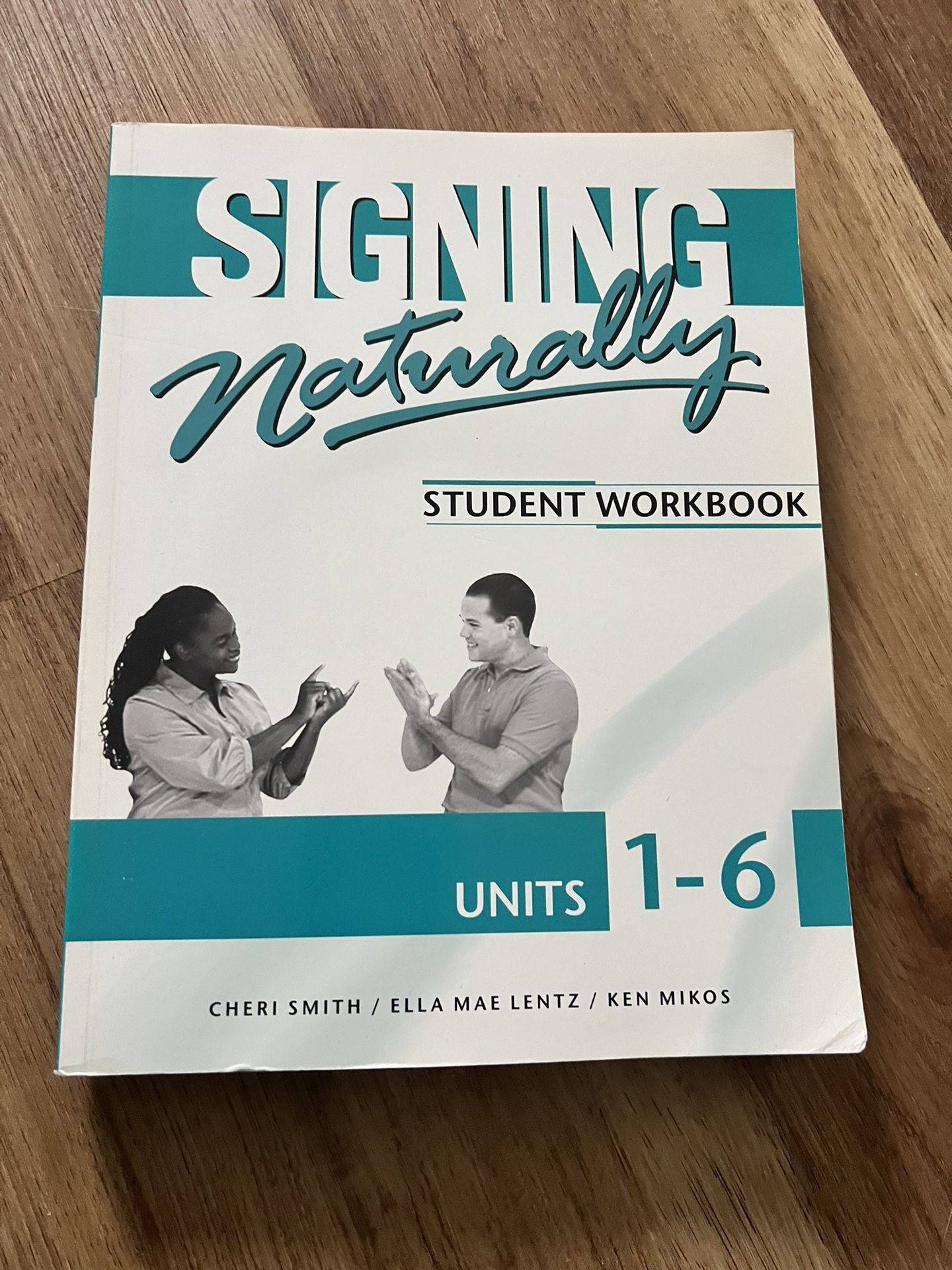 Signing Naturally Student Workbook