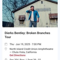 Dierks Bentley Concert  2 TICKETS!!! 