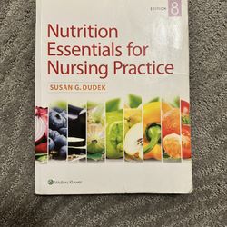 Nutrition Essentials For Nursing Practice 