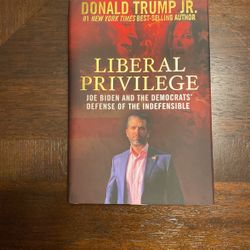 Autographed Liberal Privilege By Donal Trump Jr