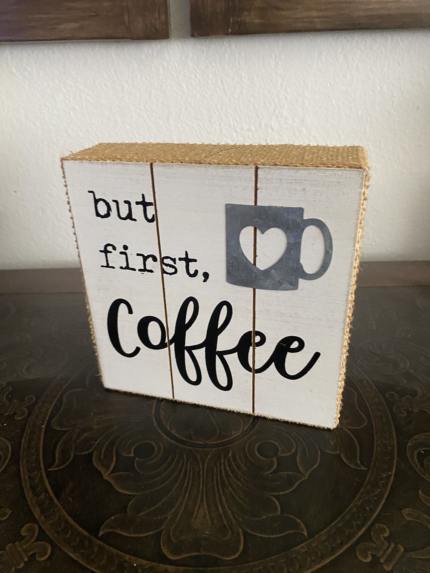 But First Coffee Wood Shelf Sitter