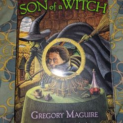 Son Of A Witch By Gregory Maguire 